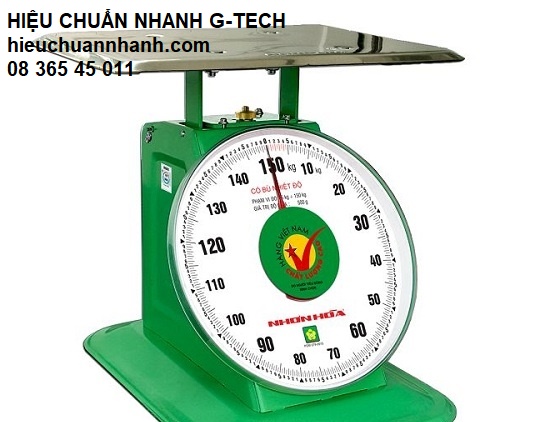 Hiệu chuẩn cân lò xo/ cân đồng hồ Nhơn Hòa/ spring balance. Dịch vụ nhanh