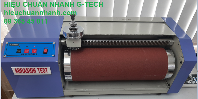Hiệu chuẩn máy kiểm tra độ mài mòn của đế/ Abrasion Test- Hiệu chuẩn G-tech