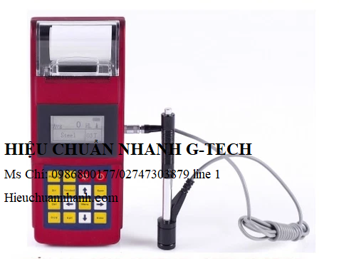 Hiệu chuẩn máy đo độ cứng cầm tay Leeb UEE915 (170-960HLD).Hiệu chuẩn nhanh G-tech