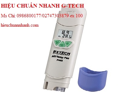 Hiệu chuẩn bút đo PH EXTECH PH60 (0.0 -14.0pH). Hiệu chuẩn nhanh G-tech