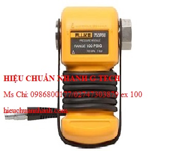 Hiệu chuẩn mô-đun đo áp suất FLUKE 750P00. Hiệu chuẩn nhanh G-tech