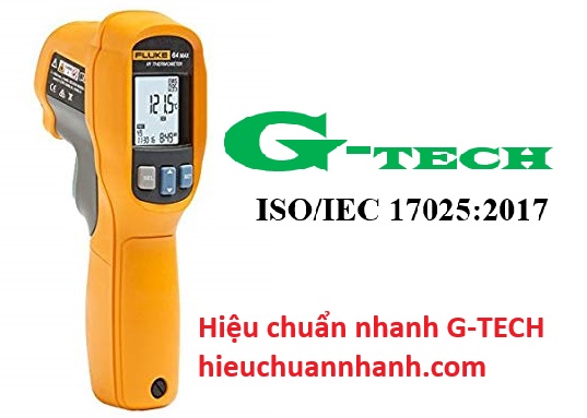 Hiệu chuẩn Nhiệt kế hồng ngoại/ Infrared thermometer FLUKE-64 MAX (-30°C đến 600°C). Dịch vụ Hiệu chuẩn an toàn và uy tín tại Khánh Hòa.